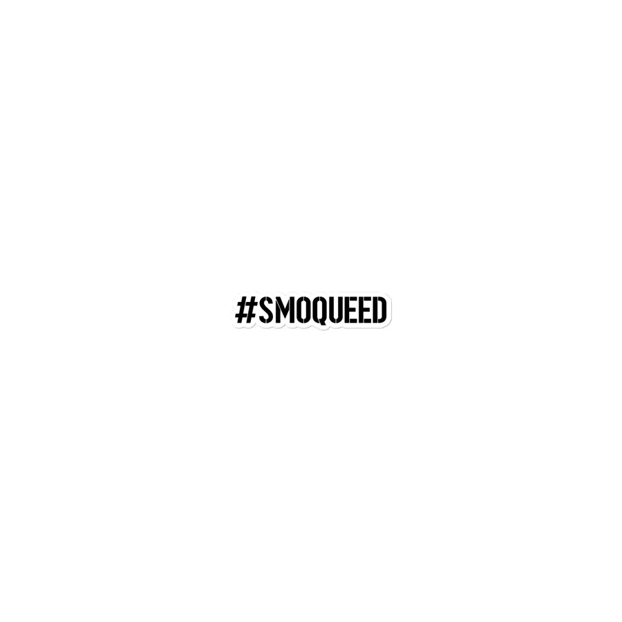 #SMOQUEED Bubble-free stickers